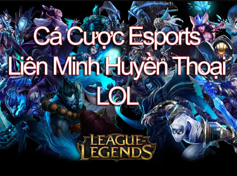 Cá Cược Liên Minh Huyền Thoại - Dự Đoán Esports Tại BK8